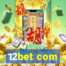 12bet com